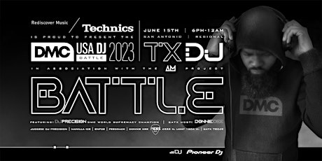2023 DMC San Antonio TX Regional DJ Battle