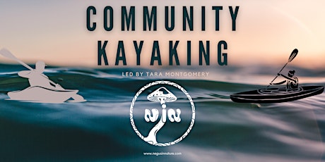 NIN Aquatic Summer Series Kickoff: Community Kayaking