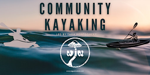 Primaire afbeelding van NIN Aquatic Summer Series Kickoff: Community Kayaking