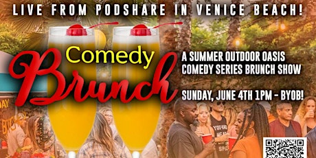 Comedy Brunch - Venice Beach Outdoor Comedy Club (6/4)