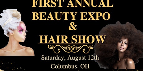 Slay The Runway!-First Annual Beauty Expo and Hair Show