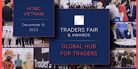 Traders Fair 2023 - HCMC, The ADORA Luxury (Financial Education Event)