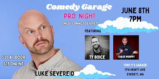 Comedy Garage Pro Night With Luke Severeid