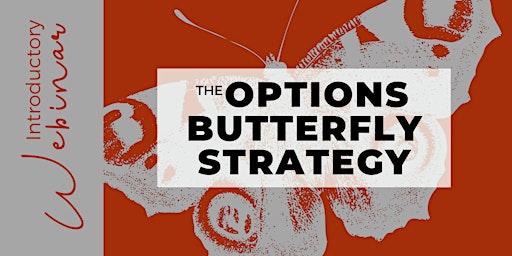 Imagem principal do evento The Options Butterfly Strategy