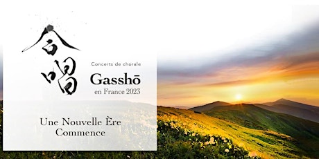 Gassho en France 2023 Concerts de chorale