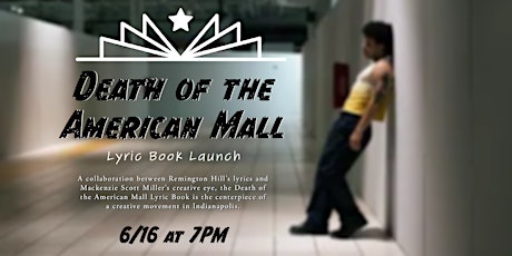 Death of the American Mall Lyric Book Launch