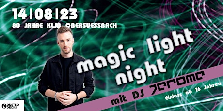 MAGIC LIGHT NIGHT x DJ Jerome