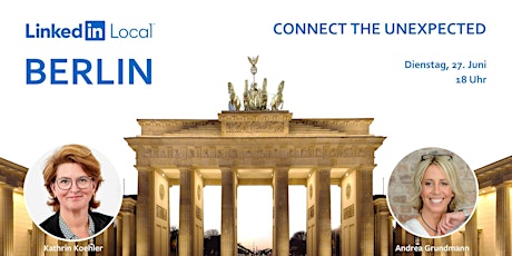 Hauptbild für LinkedIn Local Berlin – Connect The Unexpected