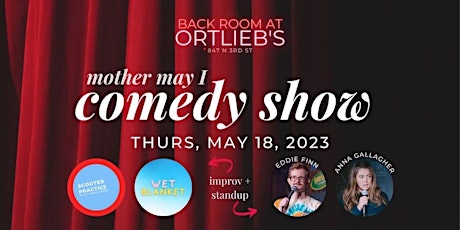 Mother May I Comedy show