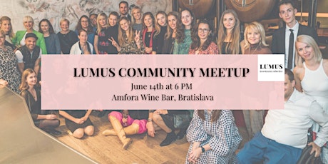 Lumus community meetup - Bratislava