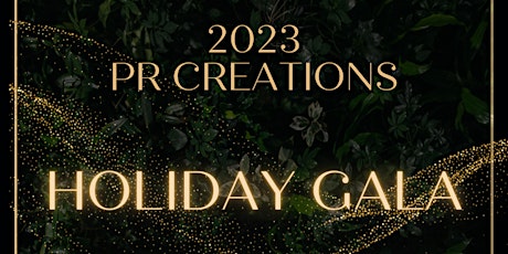 2023  PR Creations Holiday Gala