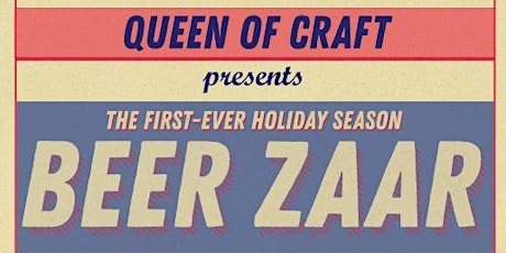 Queen of Craft presents Beer-zaar and Vendor Marketplace primary image