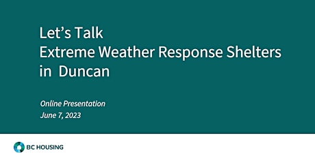 Let’s Talk Extreme Weather Response Shelters in Duncan