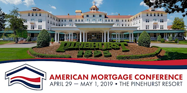 2019 American Mortgage Conference