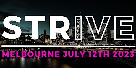 STRive To Thrive - Melbourne