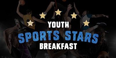 Imagem principal de Youth Sports Stars Breakfast 2024