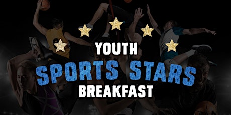 Hauptbild für Youth Sports Stars Breakfast 2024