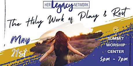 HLN  Event May 21, 2023 - The Holy Work of Play & Rest primary image