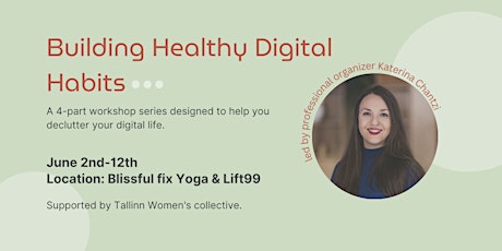 Building Healthy Digital Habits