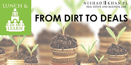 From Dirt to Deals (Lunch & Learn) primary image