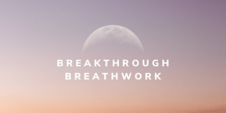 Breakthrough Breathwork Online