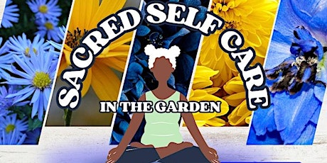 Sacred Self Care in the Garden primary image