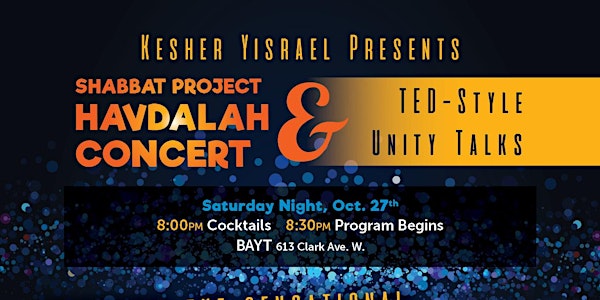 Kesher Yisrael Shabbat Project Havdalah Unity Concert and Talks (Ted-Style)
