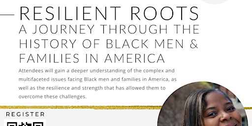 Image principale de Resilient Roots: A Journey through U.S. History of Black Men & Families