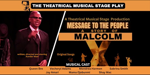 Imagen principal de Message to the People: A Story of Malcolm X- The Stage Play