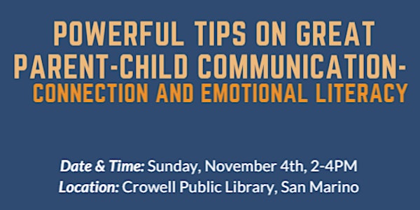 Positive Parenting Conference: Great Parent-Child Communication: Connection...