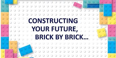 Constructing your future, brick by brick… primary image