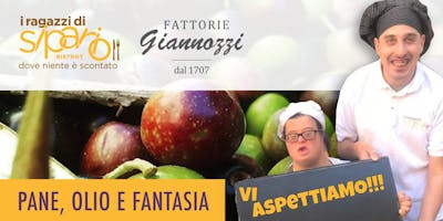 PANE, OLIO E FANTASIA PANE, OLIO E FANTASIA