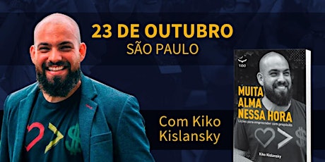Imagem principal do evento Evento IKIGAI: A Força do Propósito - 23/10 em São Paulo, com Kiko Kislansky