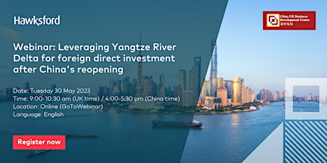 Leveraging Yangtze River Delta for FDI after China's reopening
