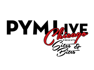 PYM LIVE Chicago: Sites & Bites primary image