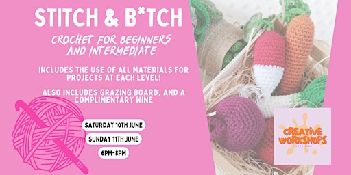 Stitch & B*tch - Crochet for beginners and intermediate primary image
