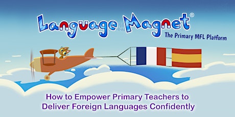 How to Empower Primary Teachers to Deliver Foreign Languages Confidently