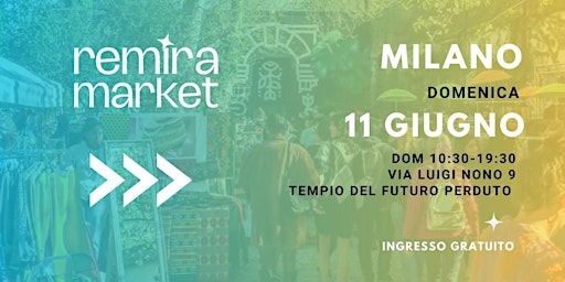 Remira Market 11 Giugno Milano primary image