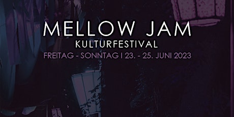 Mellow Jam - Kulturfestival