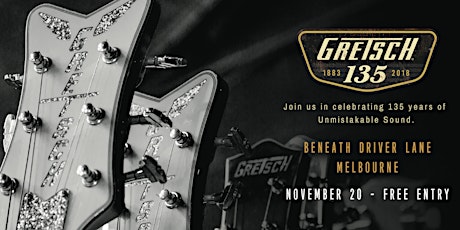 Celebration of 135th Anniversary of That Great Gretsch Sound! primary image