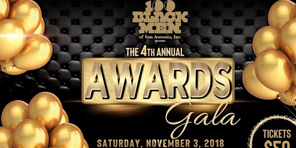 100 Black Men of San Antonio 4th Scholarship Fundraiser & Awards Gala