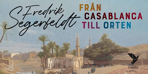 Lansering: Från Casablanca till orten (Bok + bubbel 150 kr) primary image