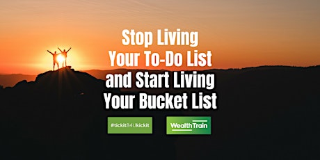 Stop Living Your To-Do List and Start Living Your Bucket List primary image