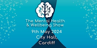 The Mental Health and Wellbeing Show 2024