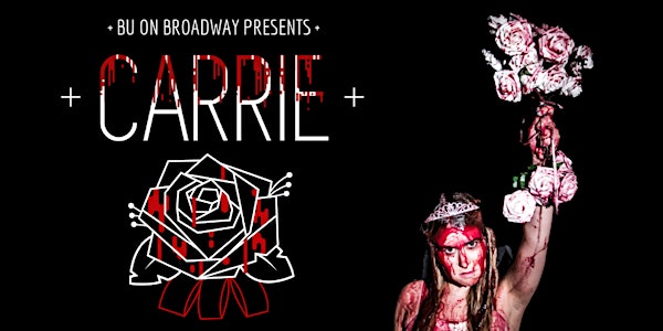 Boston University On Broadway Presents: Carrie - Fall 2018