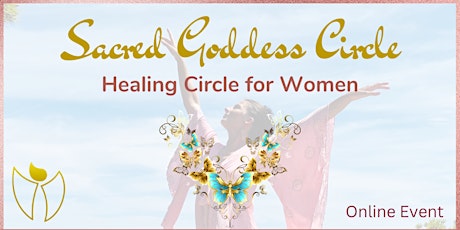 Sacred Goddess Circle - Online Healing Circle for Women