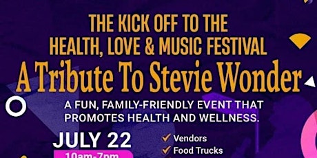Kick Off To The Health, Love & Music Festival: A Stevie Wonder Tribute