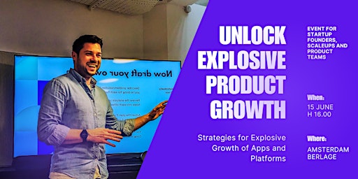 Primaire afbeelding van Unlock Explosive Product Growth: Master Engagement, Activation & Conversion