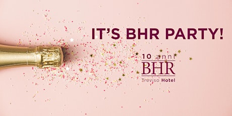 Immagine principale di BHR Birthday Party - Festa di beneficenza 