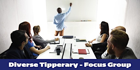 Diverse Tipperary - Cashel / Tipperary Town Focus Group primary image